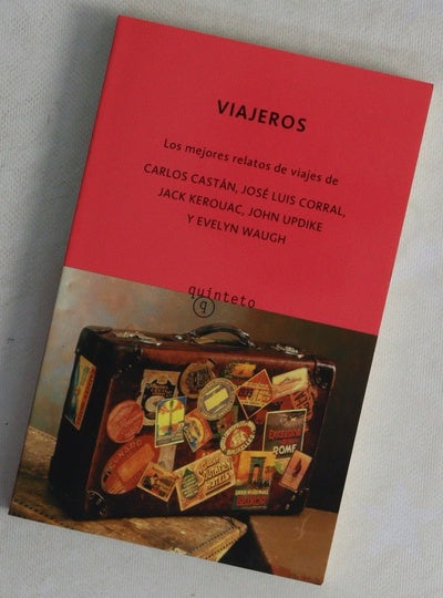 Viajeros los mejores relatos de viajes de Carlos Castán ... [et al.]