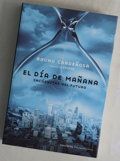 El día de mañana incógnitas del futuro