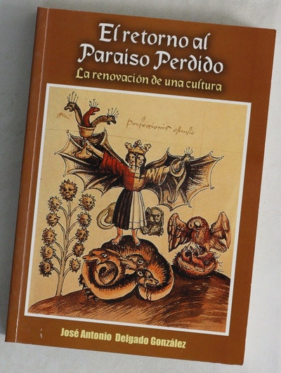 El retorno al paraíso perdido la renovación de una cultura