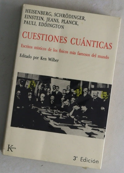 Cuestiones cuánticas escritos místicos de los físicos más famosos del mundo