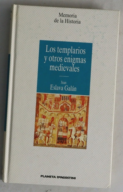 Los templarios y otros enigmas medievales