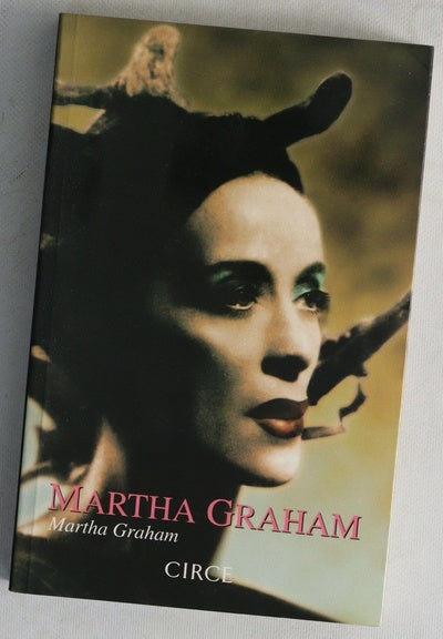 Martha Graham la memoria ancestral