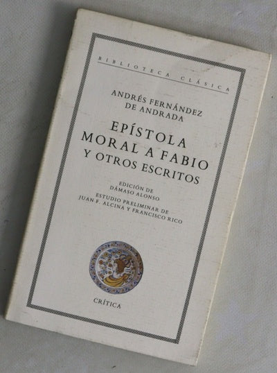 Epístola moral a Fabio y otros escritos