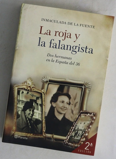 La roja y la falangista dos hermanas en la España del 36