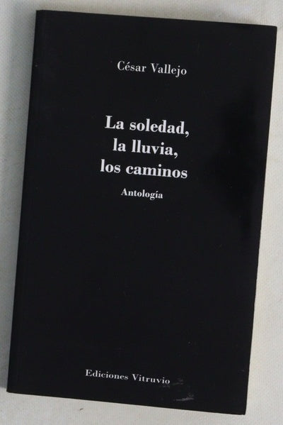 La soledad, la lluvia, los caminos
