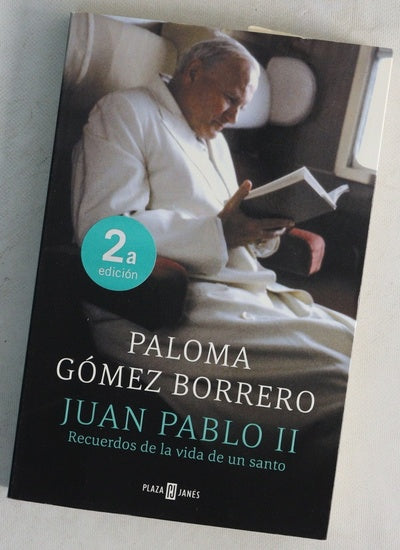 Juan Pablo II : recuerdos de la vida de un santo
