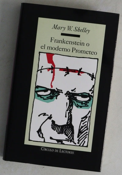 Frankenstein o El moderno Prometeo