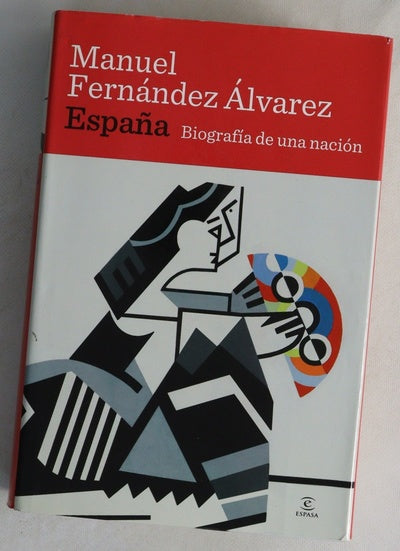 España : biografía de una nación