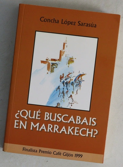 ¿Qué buscabais en Marrakech?
