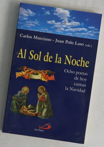 Al sol de la noche ocho poetas de hoy cantan la Navidad