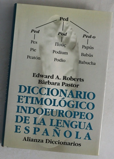 Diccionario etimológico indoeuropeo de la lengua española