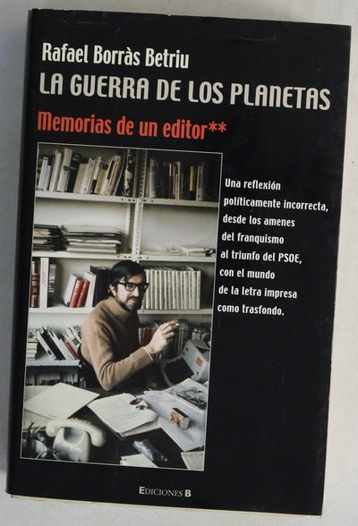 La guerra de los planetas : memorias de un editor