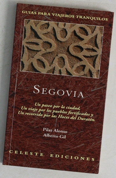 Segovia un paseo por la ciudad, un viaje por los pueblos fortificados y un recorrido por las Hoces del Duratón