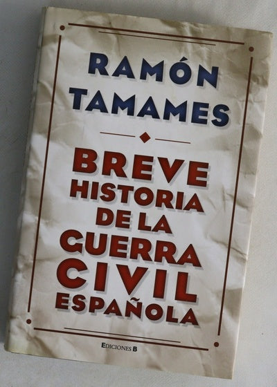 Breve historia de la Guerra Civil española