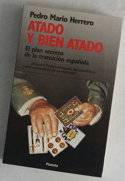 Atado y bien atado