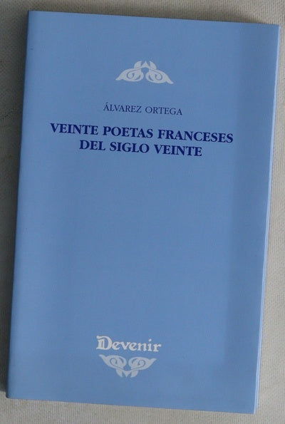 Veinte poetas franceses del siglo veinte