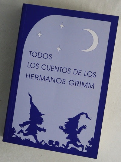Todos los  cuentos de los hermanos Grimm
