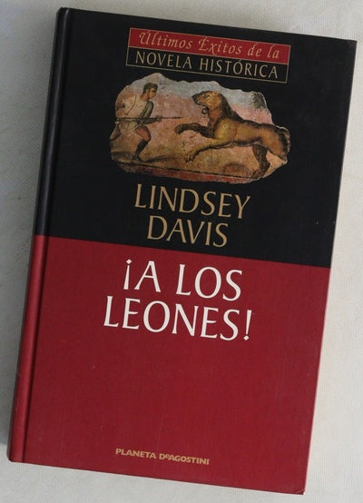 ¡A los leones! la X novela de Marco Didio Falco