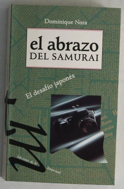 El abrazo del samurái el desafío japonés