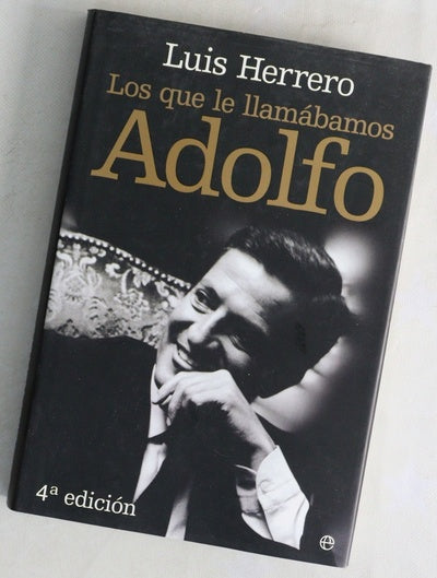 Los que le llamábamos Adolfo