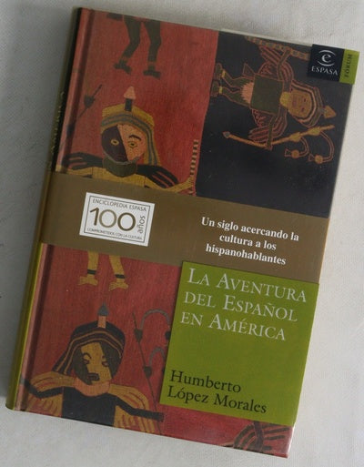 La aventura del español en América