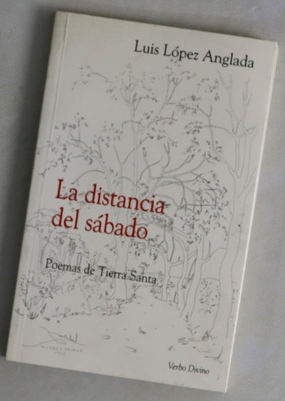 La distancia del sábado poemas de Tierra Santa