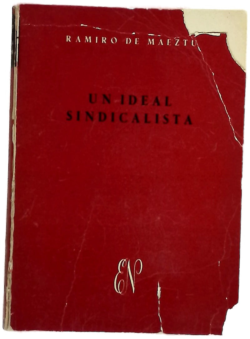 Un ideal sindicalista