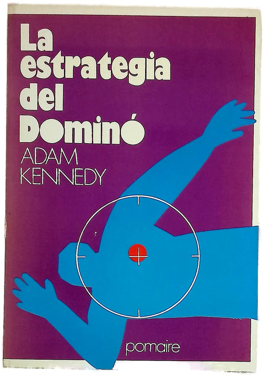La estrategía del dominó
