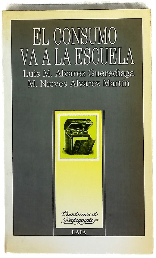 El consumo va a la escuela