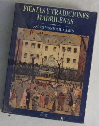 Fiestas y tradiciones madrileñas