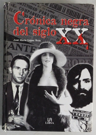 Crónica negra del siglo XX