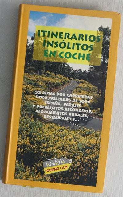 Itinerarios insólitos en coche