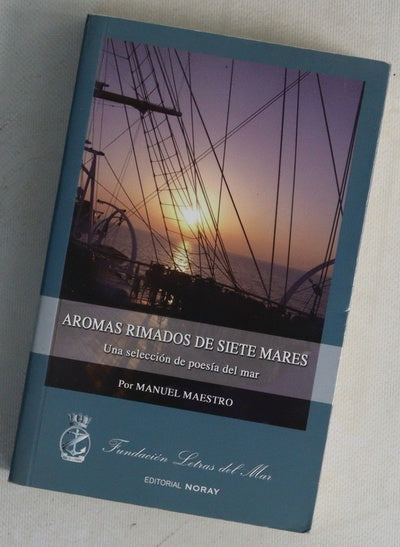 Aromas rimados de siete mares una selección de poesía del mar