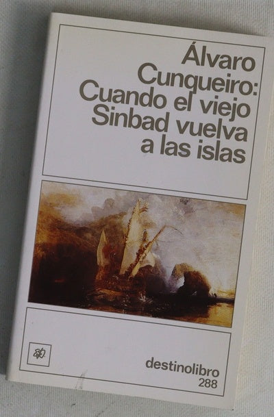 Cuando el viejo Sinbad vuelva a las islas