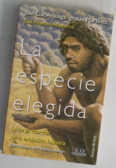 La especie elegida la larga marcha de la evolución humana