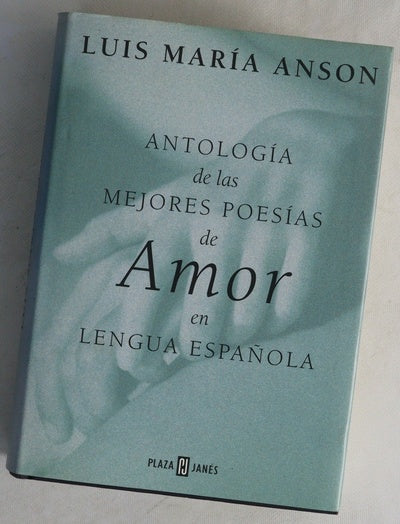 Antología de las mejores poesías de amor en lengua española