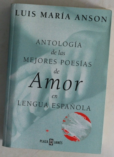 Antología de las mejores poesías de amor en lengua española