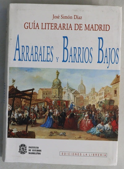 Arrabales Y Barrios Bajos Arrabales Y Barrios Bajos