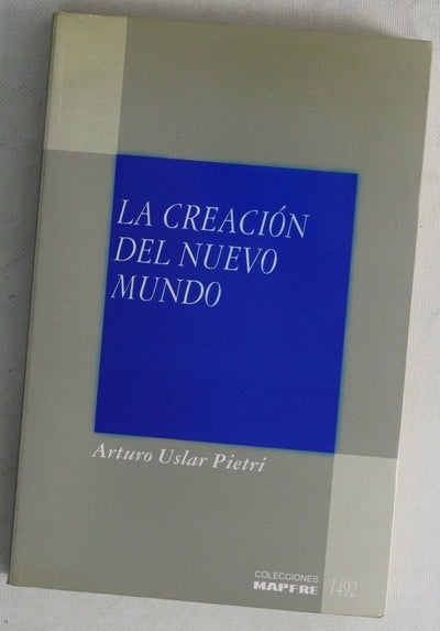 La creación del nuevo mundo