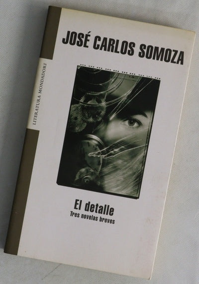 El detalle tres novelas breves