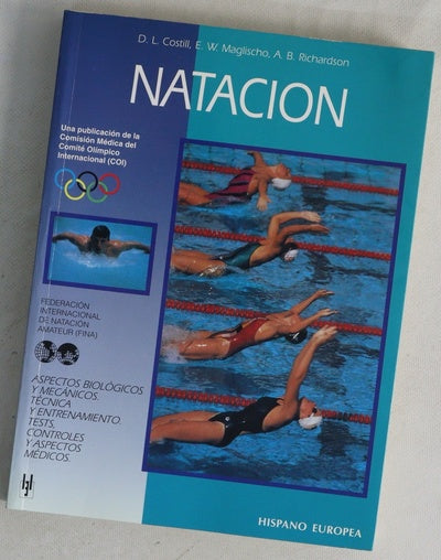 Natación aspectos biológicos y mecánicos, técnica y entrenamiento, tests, controles y aspectos médicos
