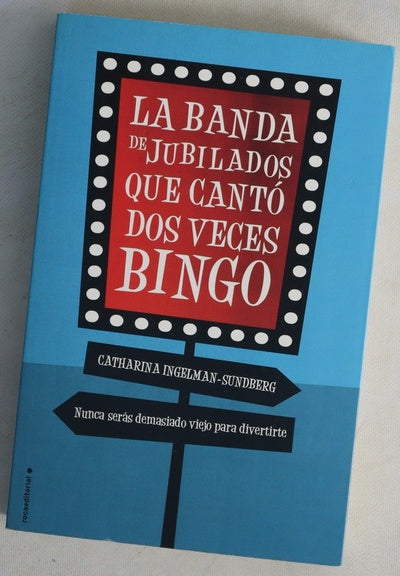 La banda de jubilados que cantó dos veces bingo