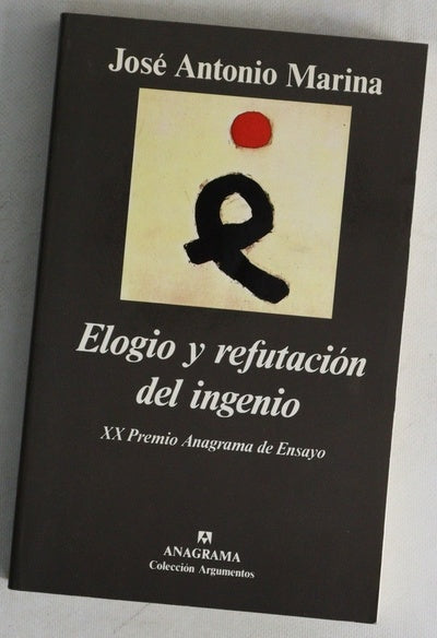 Elogio y refutación del ingenio