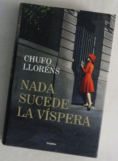 Nada sucede la víspera