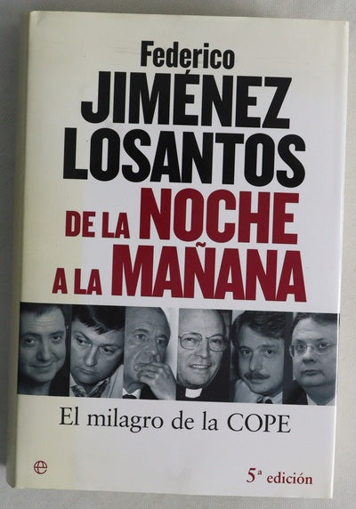 De la noche a la mañana el milagro de la COPE