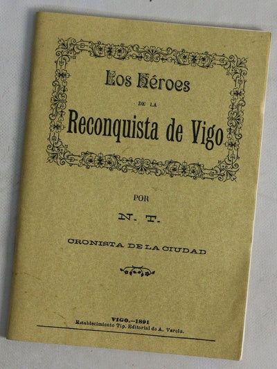 Los héroes de la reconquista de Vigo