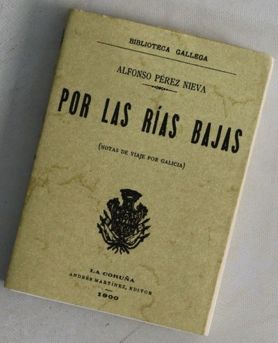 Por las Rías Bajas (notas de viaje por Galicia)