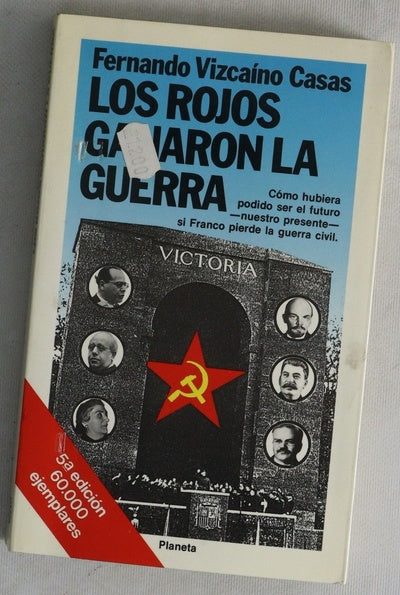 Los rojos ganaron la guerra