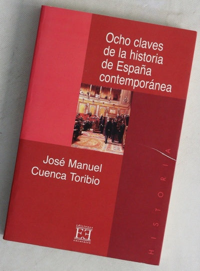 Ocho claves de la historia de España contemporánea
