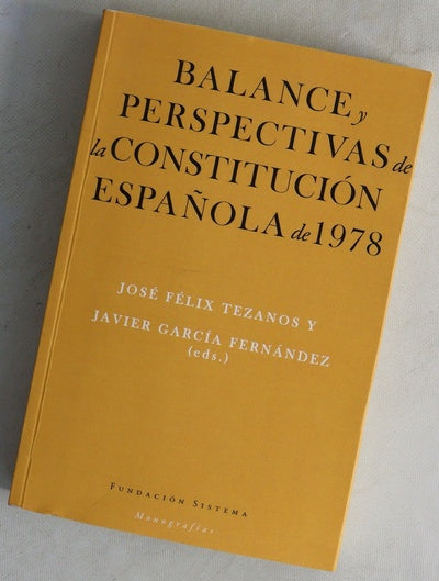 Balance y perspectivas de la Constitución española de 1978